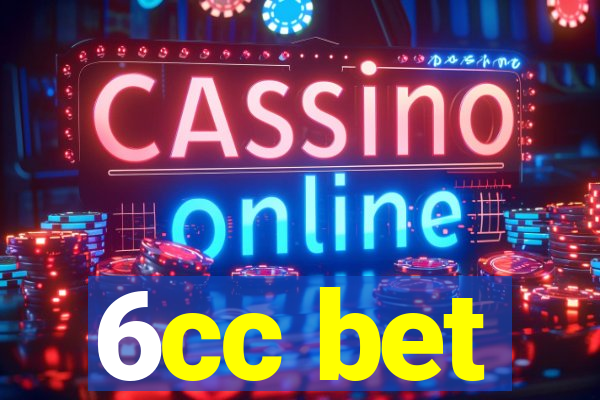 6cc bet